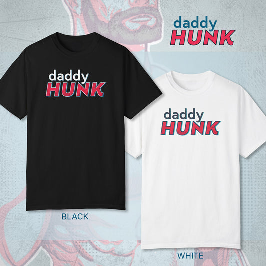 DaddyHunk Tshirt