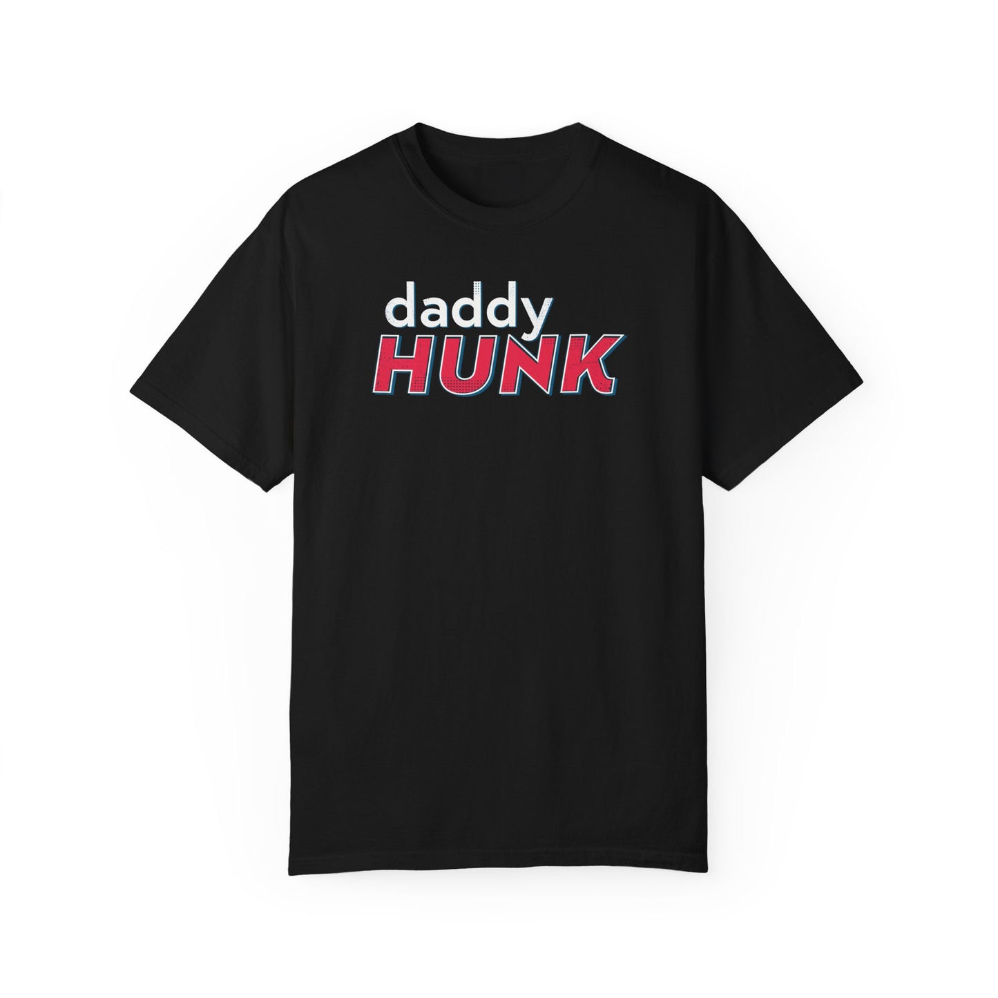 DaddyHunk Tshirt
