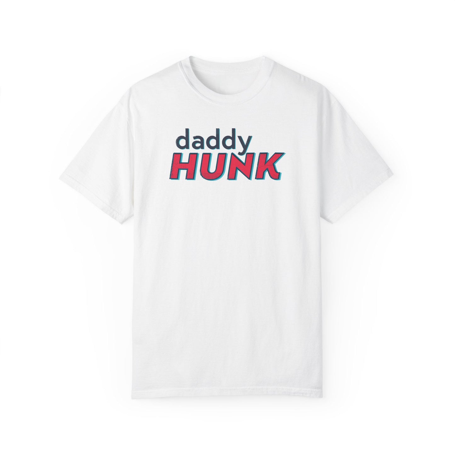 DaddyHunk Tshirt