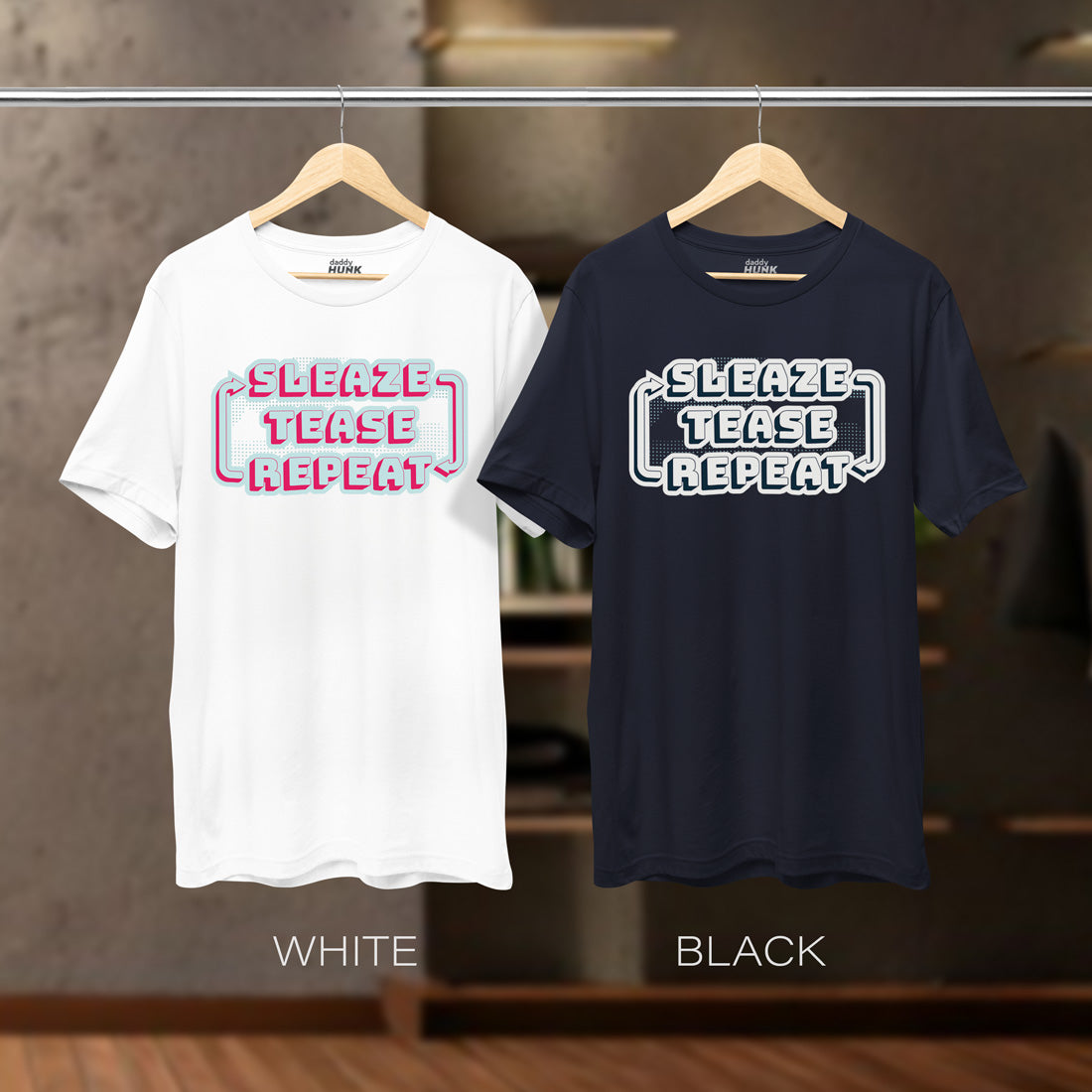 "Sleaze, Tease, Repeat" Tshirt