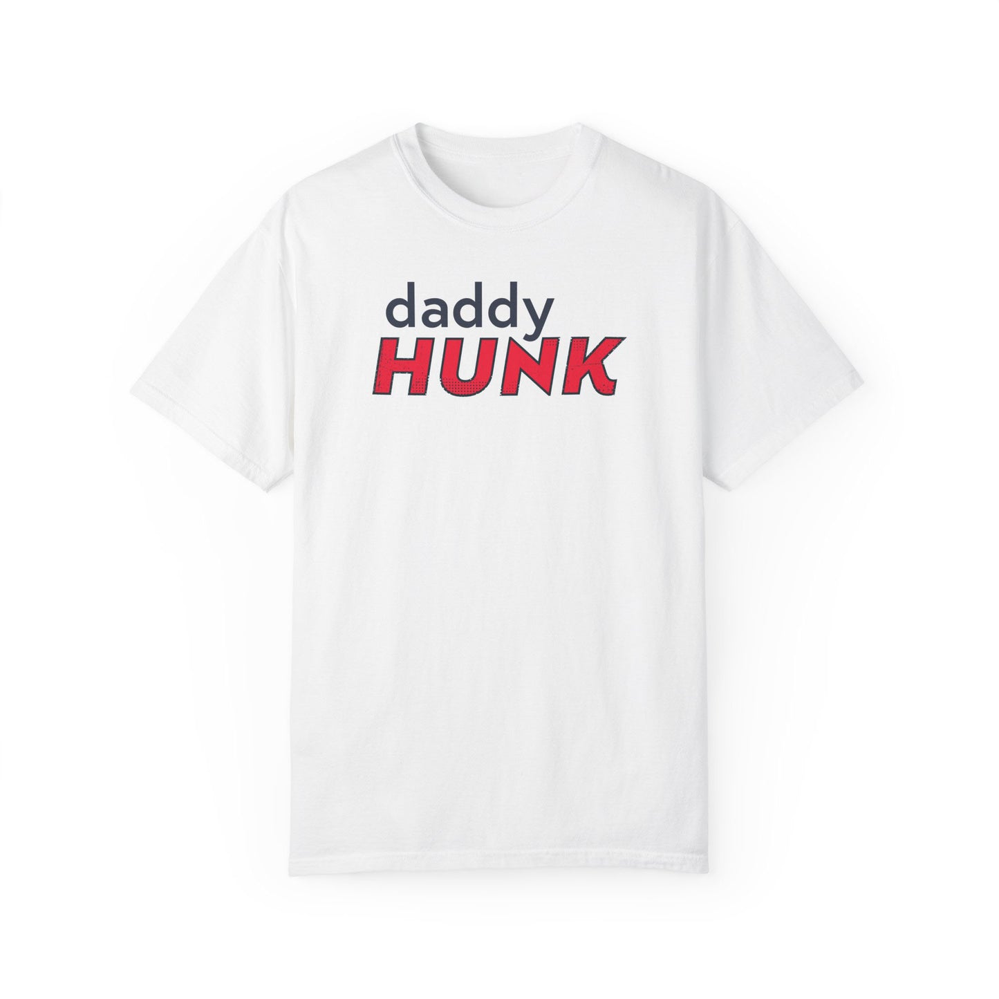 DaddyHunk Tshirt